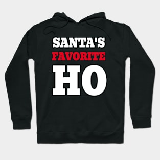 Santa's favorite ho Hoodie